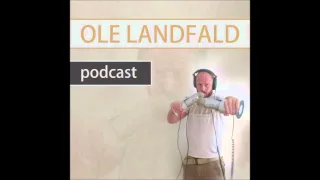 Ole Landfald Podcast #17 - Anders Torp om religion, frykt, å bryte ut av religion og familie.