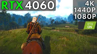 The Witcher 3 4k, 1440p, 1080p Ultra Graphics Nvidia RTX 4060 Performance