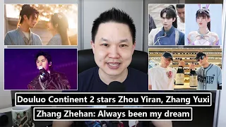 Douluo Continent S2 begins/ Zhang Zhehan holds Thailand concerts/ Jay Chou & Stephen Chow