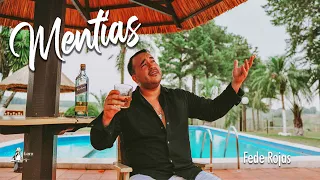 Mentías - Fede Rojas (Video Oficial)