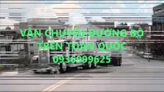 VẬN CHUYỂN ĐƯỜNG BỘ 0936999625