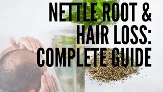 Nettle & Hair Loss: Complete Guide