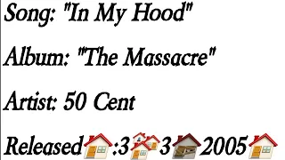 50 Cent - In My Hood (Lyrics)*EXPLICIT