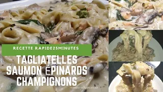 TAGLIATELLES AU SAUMON ÉPINARDS ET CHAMPIGNONS AU THERMOMIX/RECETTE RAPIDE ET FACILE  EN 25 MINS/