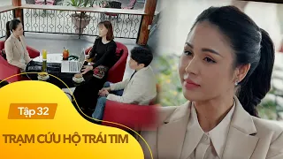 Trạm cứu hộ trái tim Tập 32 | An Nhiên ép Nghĩa kiện Mỹ Đình đi t/ù tội bắ/t cóc trẻ em