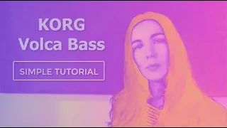 Finally understand the Korg Volca Bass with this simple tutorial.