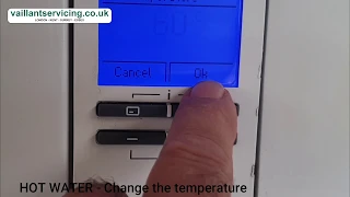 VAILLANT ECOTEC BOILER. How to use, and change temperatures on the LCD display
