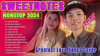 SWEETNOTES Greatest Cover 2024 | Nonstop Slow Rock Love Song Medley By SWEETNOTES 💖 When I'm Gone