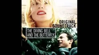 The Diving Bell And The Butterfly / Main Theme