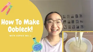 How to Make Oobleck at Home!