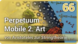 Perpetuum Mobile 2. Art • Maxwellscher Dämon • Aristoteles zur Stringtheorie (66) | Josef M. Gaßner