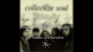 Collective Soul - Precious Declaration (Live) at Summerfest, WI on 07/04/1999