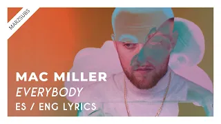 Mac Miller - Everybody // Lyrics - Letra