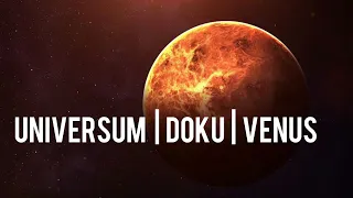 Universum Doku | Geheimnisvolle Venus | Deutsch | Interessant |