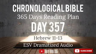 Day 357 - ESV Dramatized Audio - One Year Chronological Daily Bible Reading Plan - Dec 23