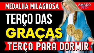 TERÇO DE NOSSA SENHORA DAS GRAÇAS, terço para dormir, Amado Deus, momento de oração