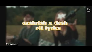 azahriah x desh rét (OFFICIAL LYRICS VIDEO)