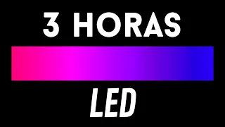 Pantalla Cambiando de COLOR LED - ROSA, MORADO, AZUL - [3 horas]