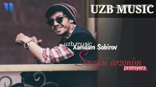 Xamdam Sobirov (Sevgisi arzonim) 2019 Хамдам Собиров (севгиси арзоним) 2019