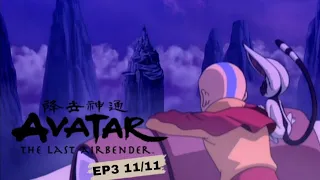 Avatar: the last Airbender [Book water] Episode 3 the southern air temple 11/11