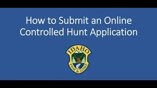 How to Submit an Online Controlled Hunt Application