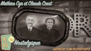 Nostalgique | Mathieu Cyr et Claude Crest | Extrait Sous Écoute