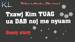 Txawj Kim tuag ua Dab noj me nyuam 12/15/2020