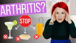 7 Foods to AVOID for ARTHRITIS | Low Carb Dietitian Discuss Foods that Make Arthritis Worse