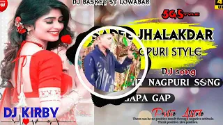 NEW NAGPURI DJ REMIX SONG 2023 TAPA TAP SNLY REMIX DJ KIRBY DJ AMIT DJ RUPLAL DJ SAHADEV DJ MEGHA