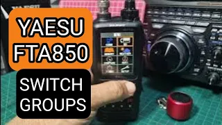 Yaesu FTA850 - SWITCH GROUPS & SELECT VFO or MEMORIES