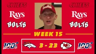 Kansas City Chiefs Fan REACTS to Week 15 vs. Broncos (DEN 3-23 KC) | 2019 NFL Season