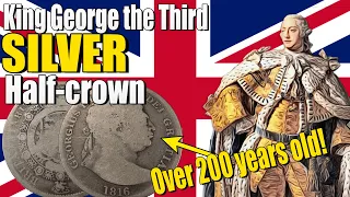 Silver 1816 Half Crown from King George the Third  | Coin Collecting #28