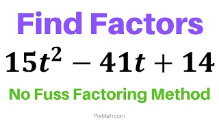 How to Factor Quadratic Expressions - No Fuss Factoring Method