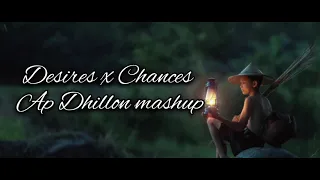 Desire X Chances Ap Dhillon Remix songs #lofichill#desire