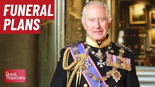 King Charles' Funeral Plans Leaked - Here's What's Happening