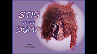 STIG OF THE DUMP - By Clive King. Read by Tony Robinson. (Part 2)