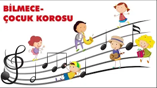 Bilmece Çocuk Şarkısı, Trt Çocuk Korosu