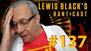 Lewis Black's Rantcast #137 - The "Benefits" of Slavery???