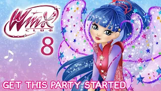 Winx Club - Season 8 | Get This Party Started [FULL SONG]