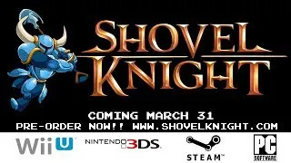 Shovel Knight Trailer 2!