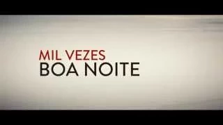 Mil Vezes Boa Noite | Trailer Oficial Legendado