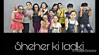 Sheher ki ladki | kids Dance | By Mr.Rc