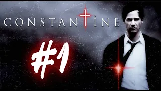 CONSTANTINE Прохождение. №1 Джон Оккультный