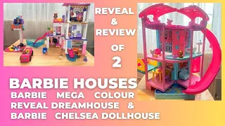 Barbie Houses Review | Barbie Chelsea House & Mega Barbie Colour Reveal House