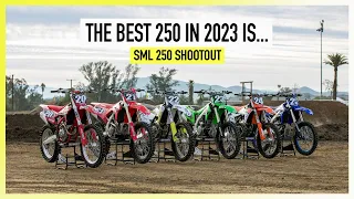 Our Favorite 250 Of The Year Revealed! | 2023 SML 250 Shootout