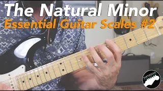 How to Play the Natural Minor Scale - Essential Guitar Scales #2