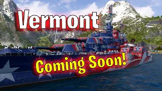 Vermont is Coming and Im Disappointed! (World of Warships Legends)
