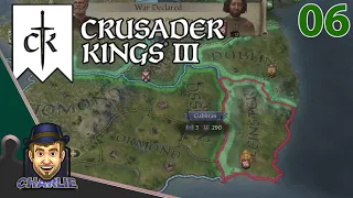 TAKING LEINSTER! - Crusader Kings 3 Gameplay - Ep 06 - Let's Play Crusader Kings 3