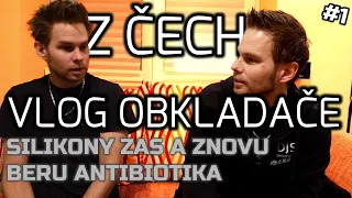 PRVNÍ VLOG Z ČECH | MÁM DVOJČE? | ANTIBIOTIKA A SILIKONY | Vlog obkladače #1