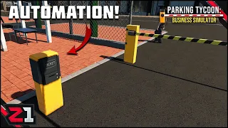 AUTOMATED PARKING?! Parking Tycoon [E4]